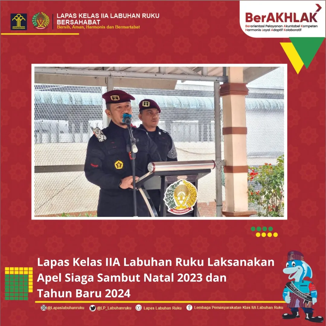 Kapas Kelas IIA Labuhan Ruku Apel Siaga Nataru 2024