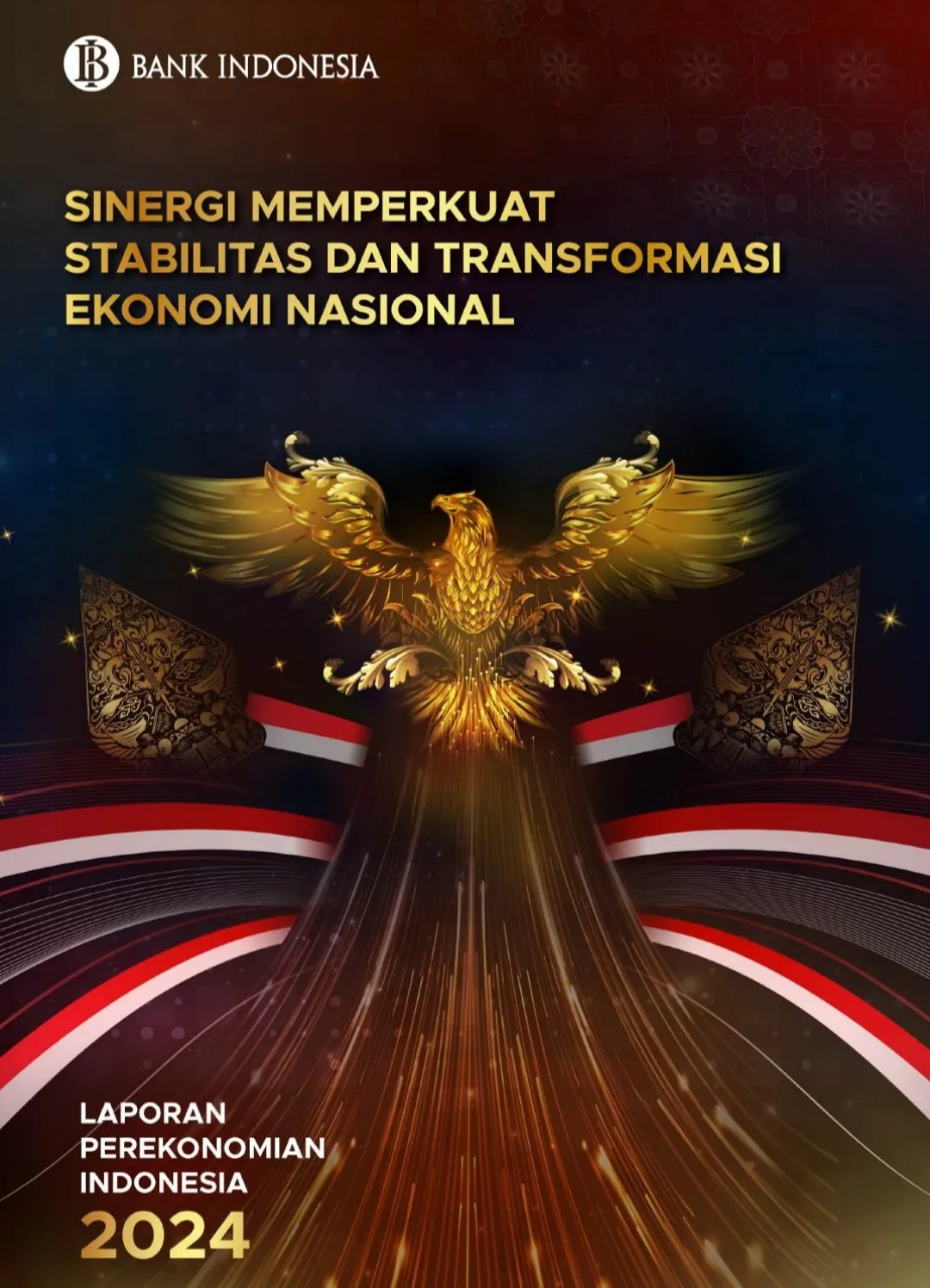 BI Luncurkan Laporan Perekonomian Indonesia 2024