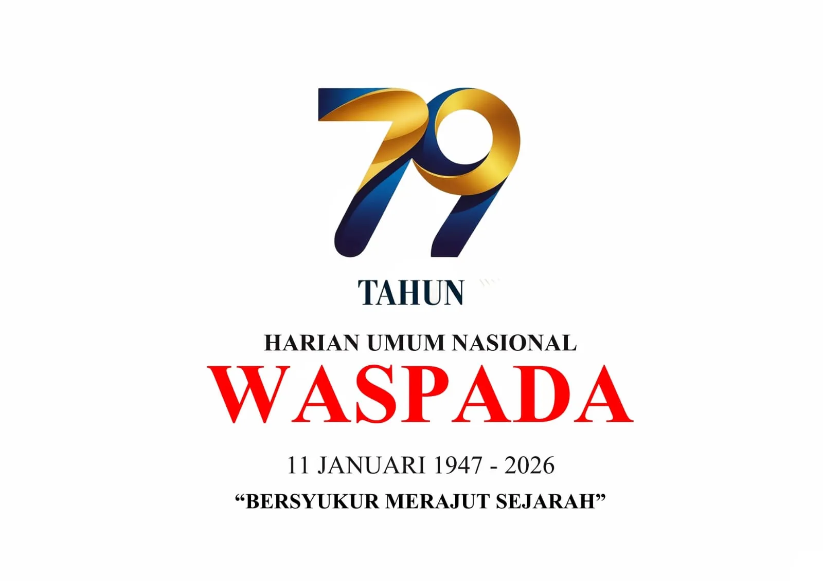11 Januari: "Bersyukur Merajut Sejarah"