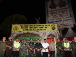 Bupati Tapsel – Forkopimda Tinjau Pospam – Posyan Mudik 2023