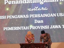 Pererat Kerja Sama, KPPU dan Pemprov Jatim Teken Nota Kesepakatan