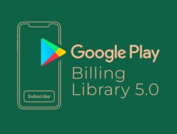 Kasus Google Play Billing System Masuk Tahap Pemeriksaan