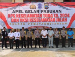 Polres P. Siantar  Gelar Apel Ops Keselamatan Toba 2024 