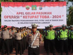 Wakapolres Langkat Pimpin Apel Pasukan Operasi Ketupat Toba 2024 