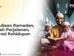 IOH Ajak Masyarakat Bersama Rayakan Indah Ramadan