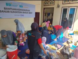 BSI Maslahat Salurkan Bantuan untuk Korban Banjir Bandang dan Longsor Sumbar
