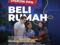 Pemerintah Perpanjang Insentif PPN Rumah Tapak Dan Susun