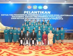 Yusnila Indriati Taufik DiLantik Jadi Ketua TP PKK, Posyandu Dan Dekranasda Asahan