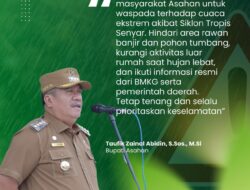 Pemkab Asahan Imbau Waspada Cuaca Ektrim Dampak Siklon Tropis Senyar